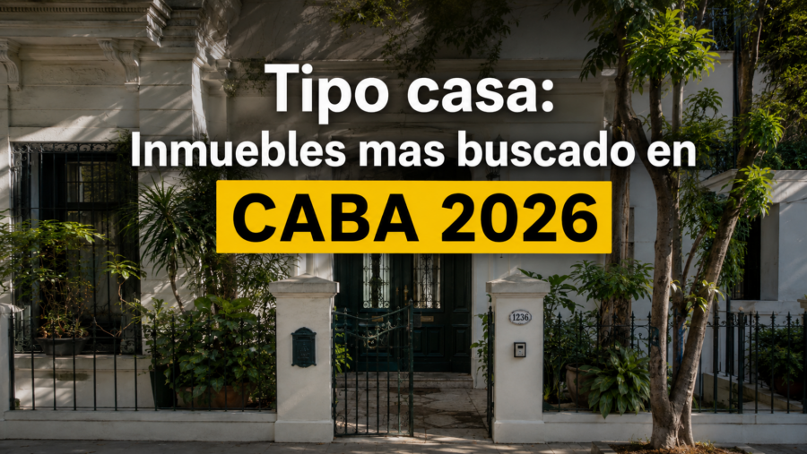 Inmuebles mas buscadoS en CABA 2026