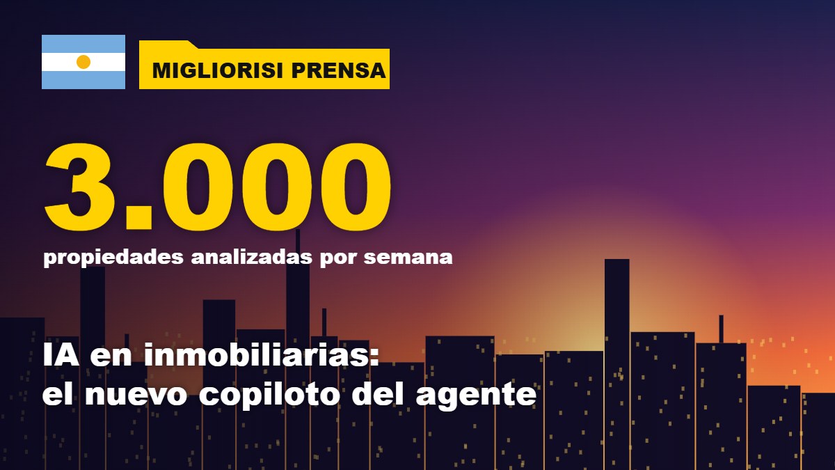 IA en inmobiliarias: 3.000 propiedades analizadas por semana